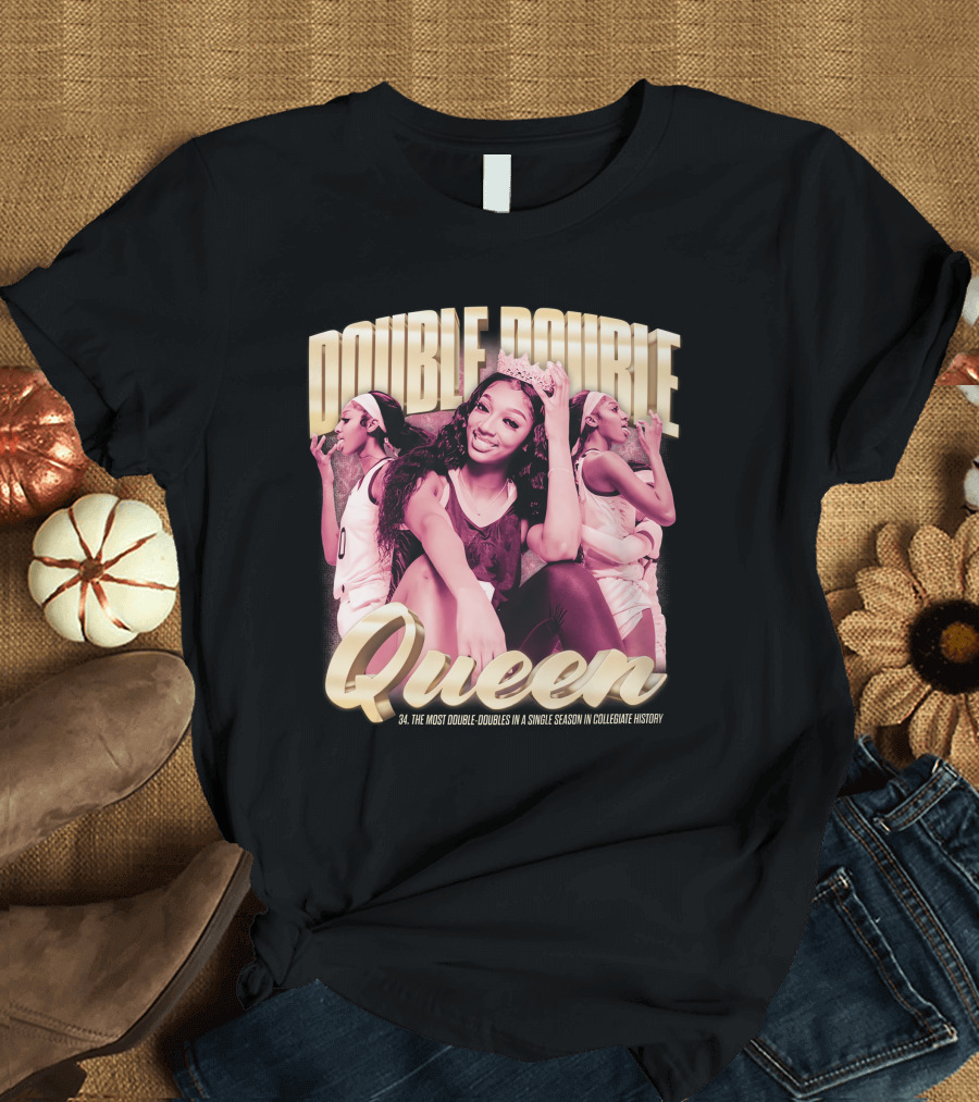 Double Double Queen 34 Most Double-Doubles in a Single Season in Collegiate History T-Shirt