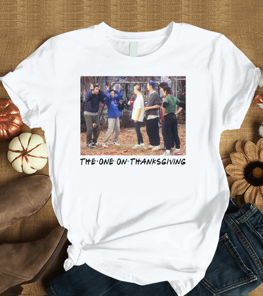 Friends The One On Thanksgiving Football Episode T-Shirt