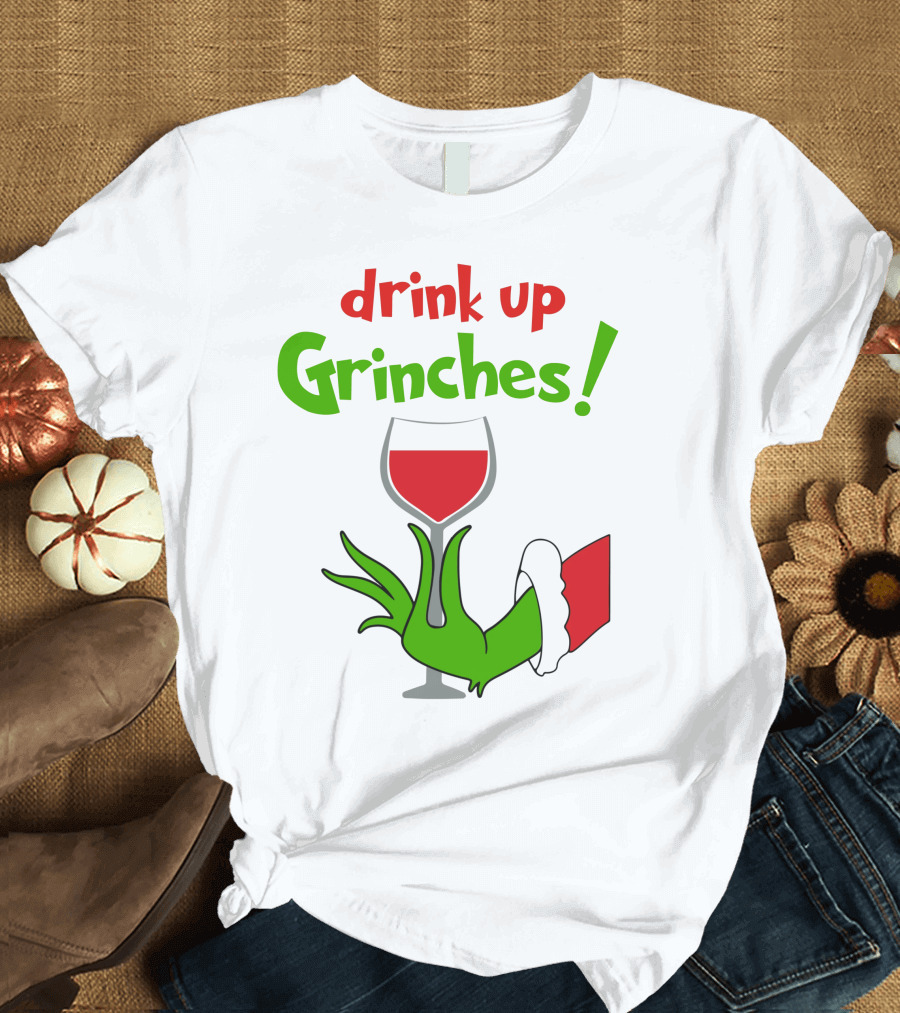 Drink Up Grinches Christmas Wine Glass Green Hand Santa Sleeve T-Shirt