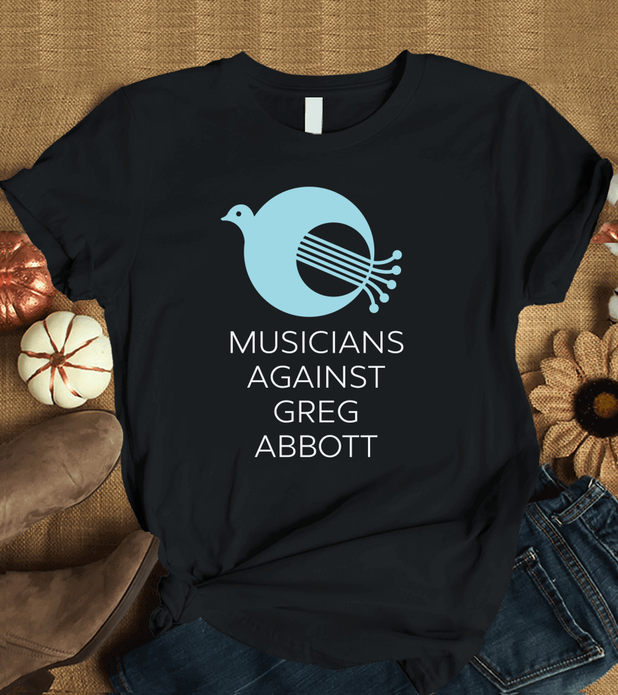 Musicians Against Greg Abbott George Mallas Peace Bird T-Shirt