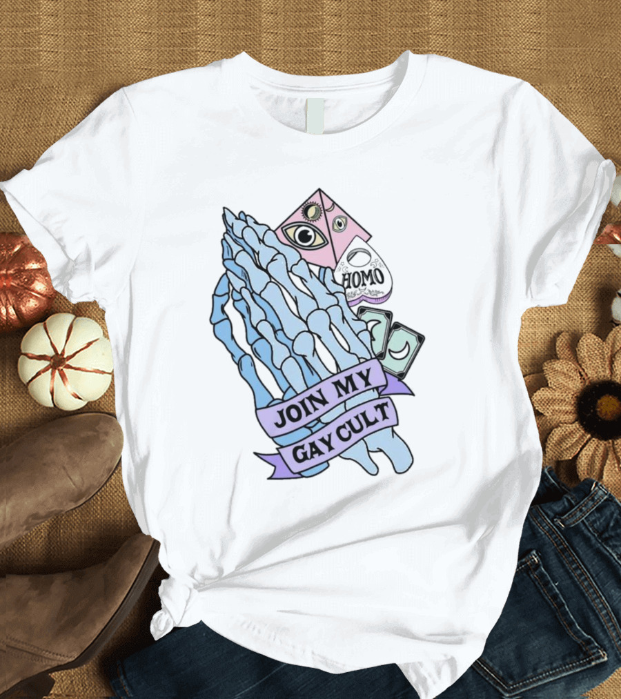 JOIN MY GAY CULT HOMO EYE PYRAMID SKELETON HANDS T-Shirt