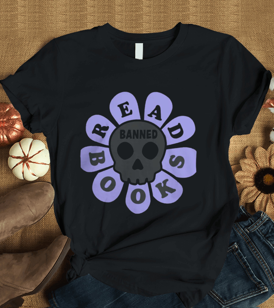 Read Banned Books Skull and Petals By Brit Sigh T-Shirt
