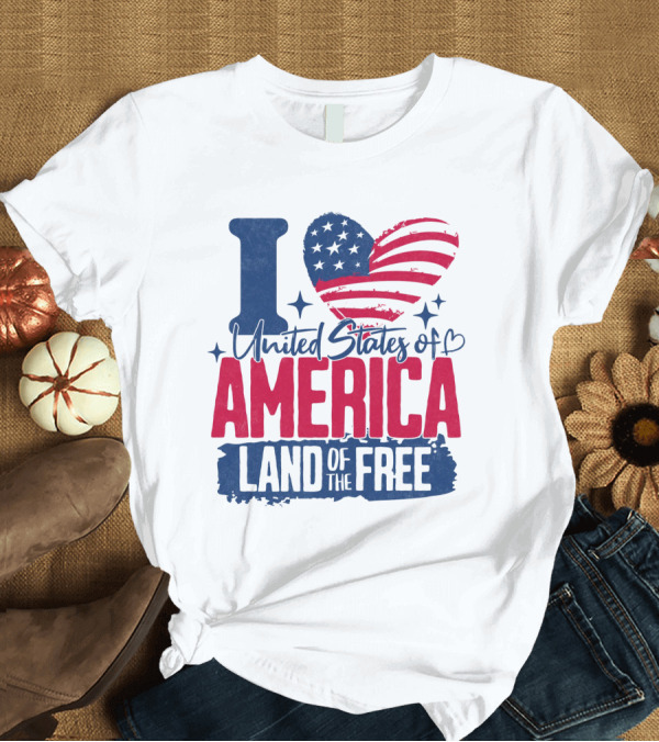 T-Shirt: I Love United States of America Land of the Free T-Shirt I Love United States of America Land of the Free T-Shirt