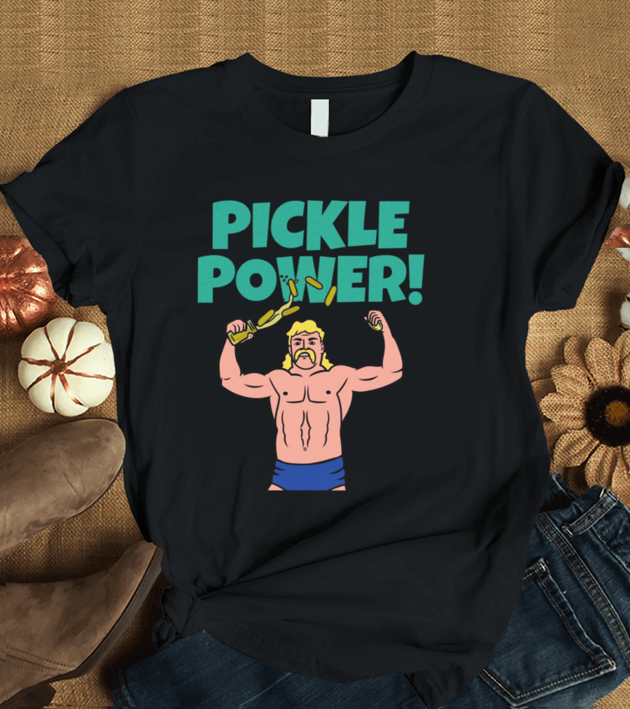 PICKLE POWER Strongman Warrior with Pickle Jar T-Shirt