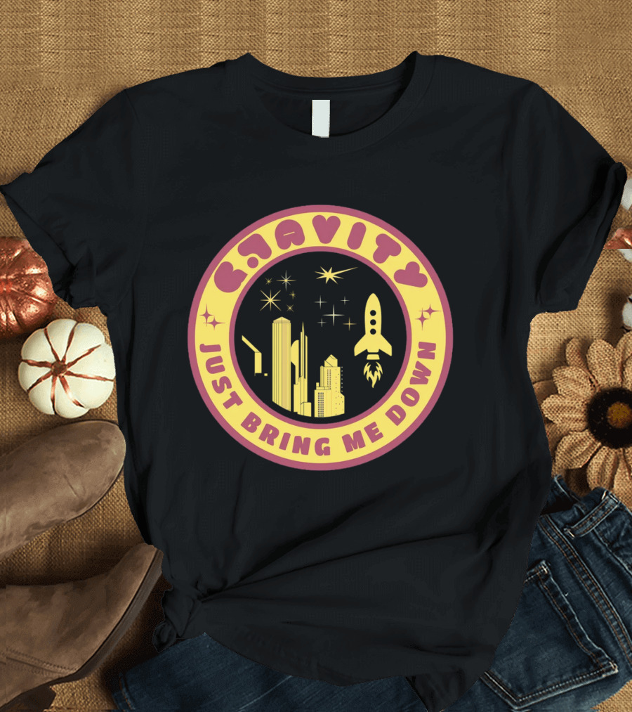 Gravity Just Bring Me Down Rocket City Stars T-Shirt
