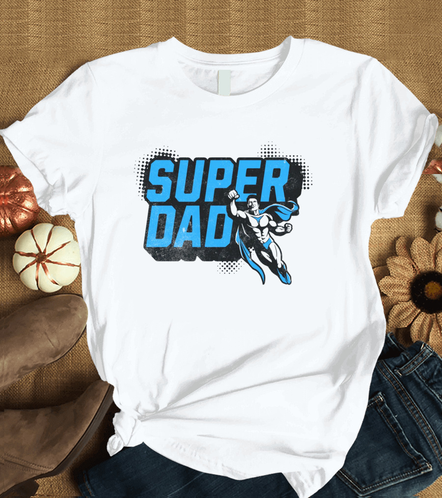 SUPER DAD Superhero Flying Father's Day Hero Gift T-Shirt