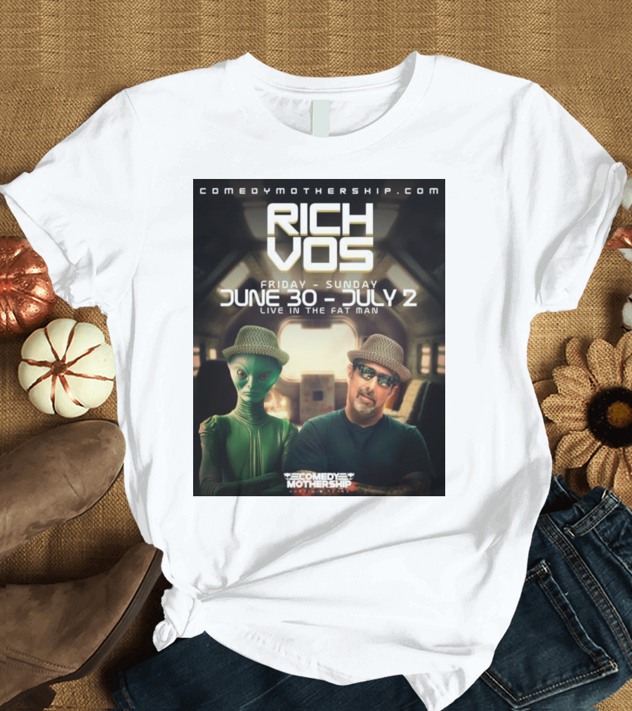 Rich Vos Comedy Mothership Live June 30 - July 2 Featuring Alien Fan Photo T-Shirt