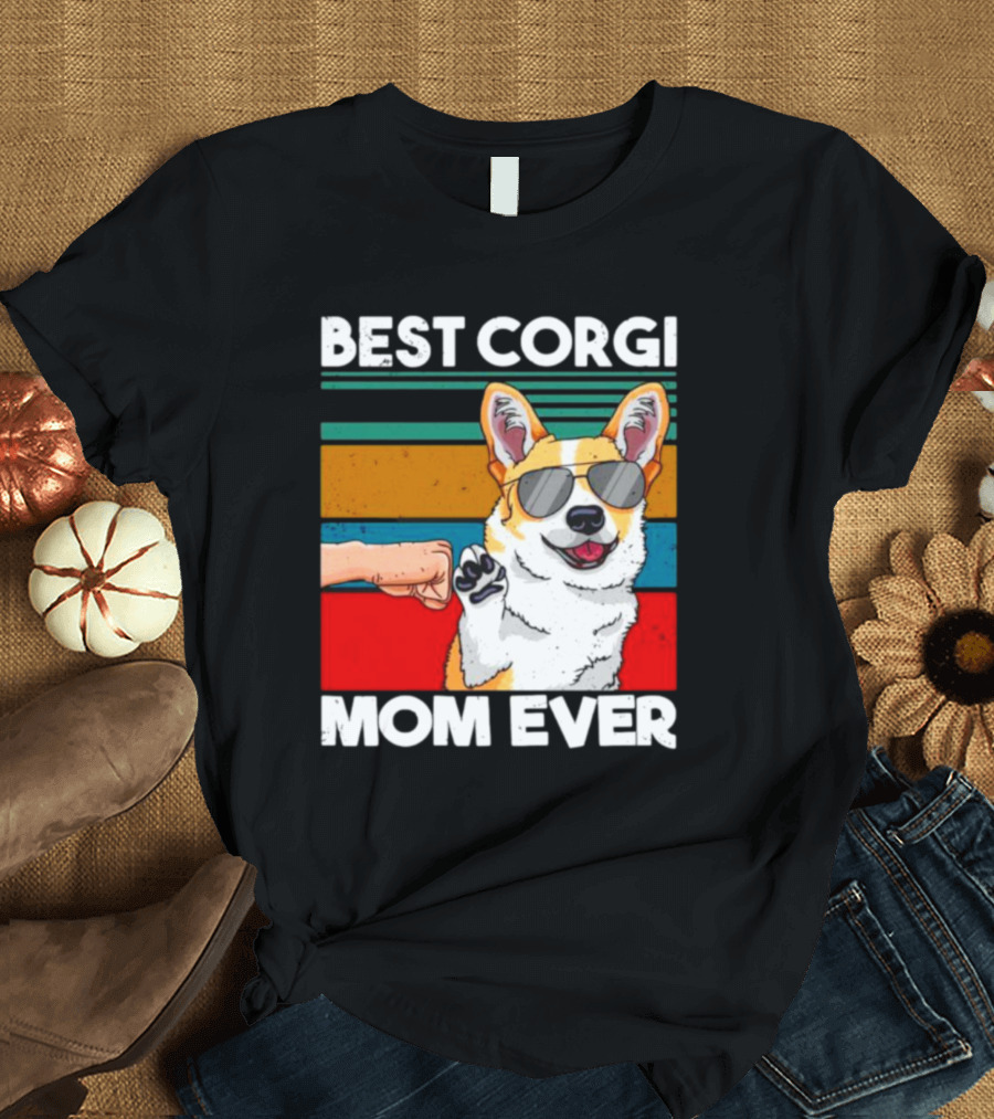 Best Corgi Mom Ever Dog Mom Fist Bump T-Shirt