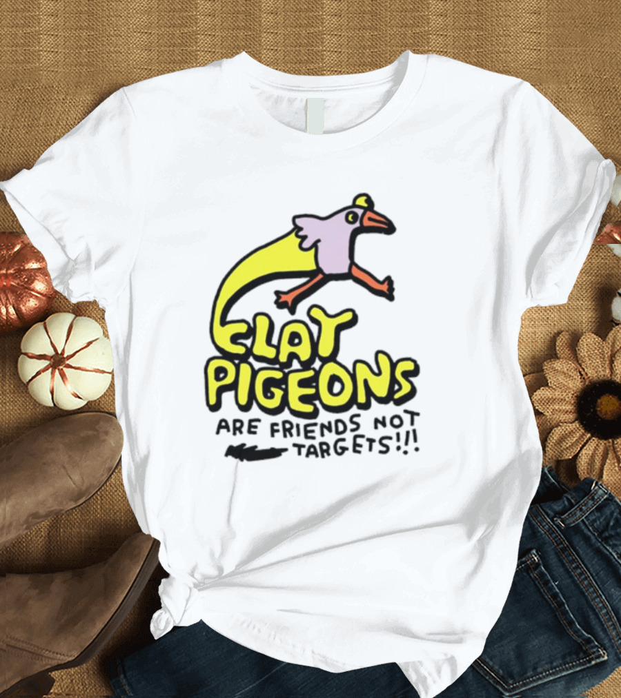 Clay Pigeons Are Friends Not Targets Fun Bird Cartoon T-Shirt