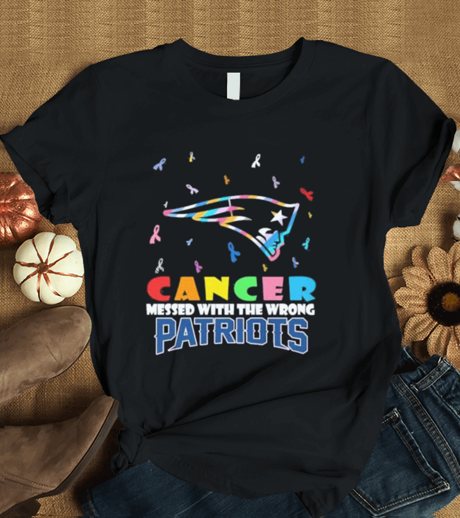 Cancer Messed with the Wrong Patriots New England T-Shirt