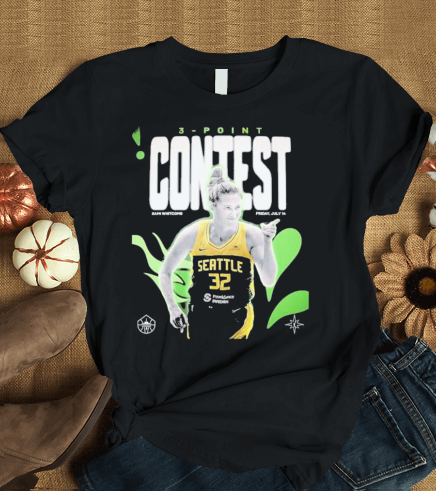 SamI Whitcomb Seattle 32 3-Point Contest Friday July 14 WNBA T-Shirt