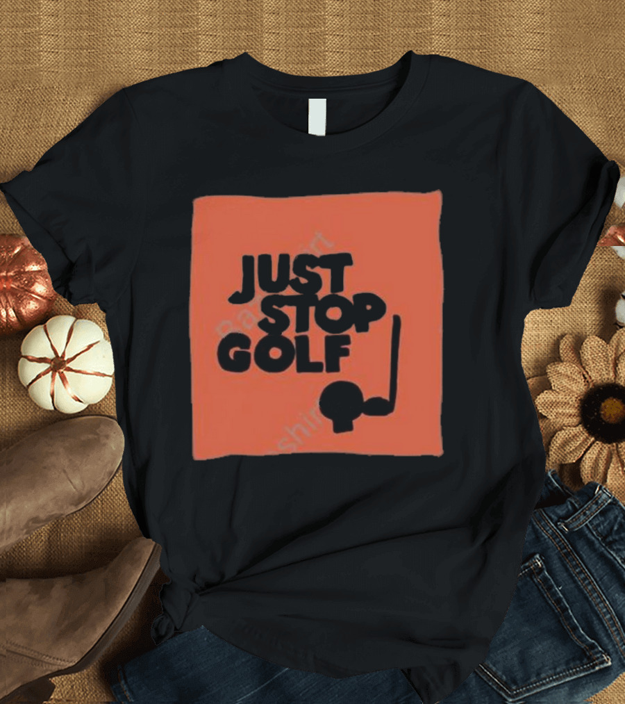 Just Stop Golf Skull and Putter Cartoon T-Shirt