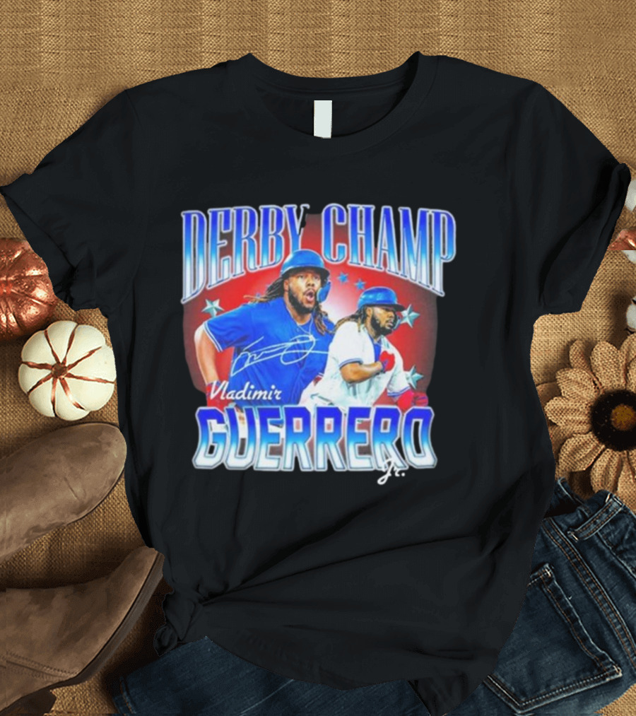 Derby Champ Vladimir Guerrero Jr. Home Run Signature T-Shirt