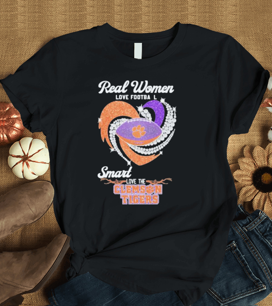 Real Women Love Football Smart Women Love the Clemson Tigers T-Shirt