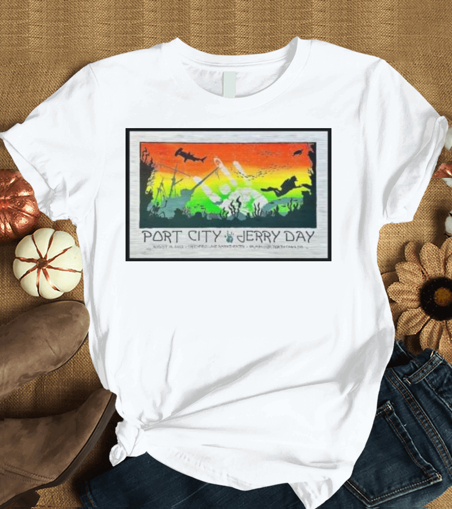 Port City Jerry Day August 29 Greenfield Lake Wilmington North Carolina T-Shirt