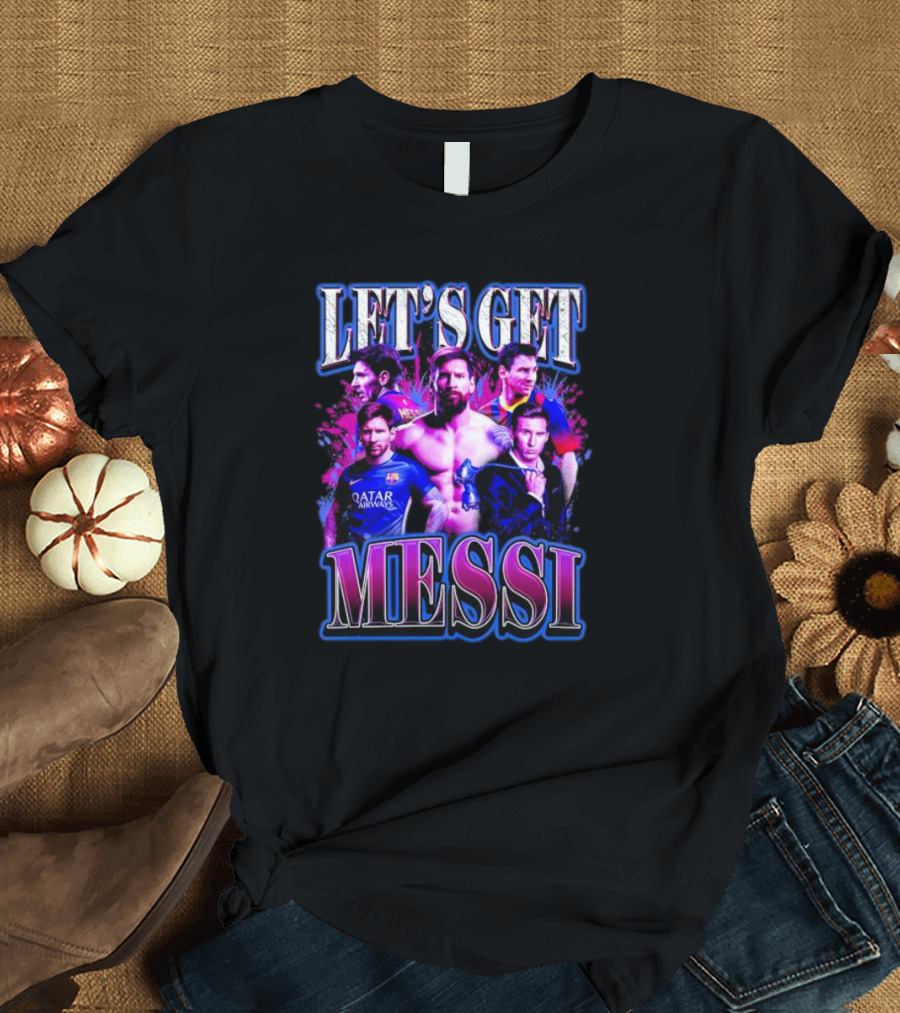 LET'S GET MESSI FOOTBALL LEGEND COLLAGE T-Shirt