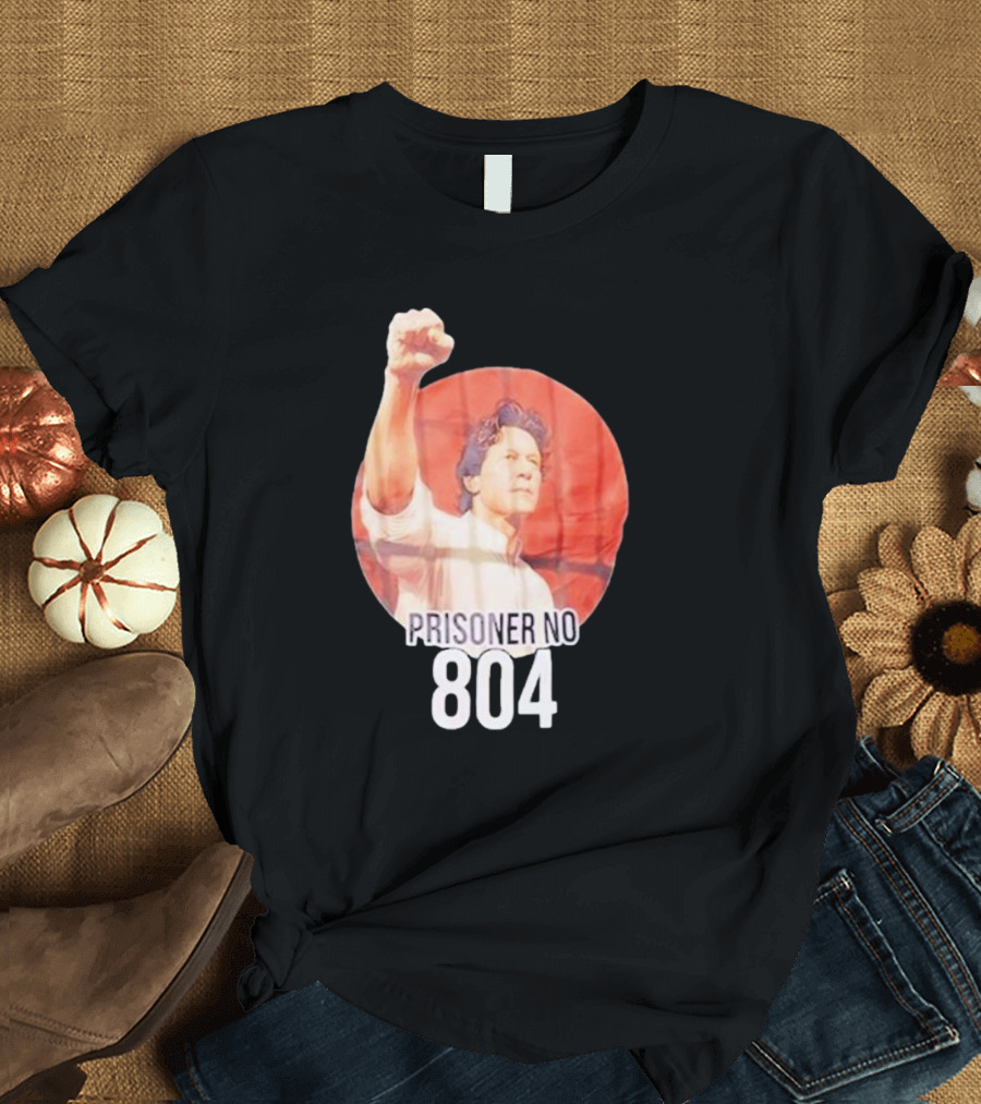 Imran Khan Prisoner No 804 Raising Fist Symbolic Image T-Shirt