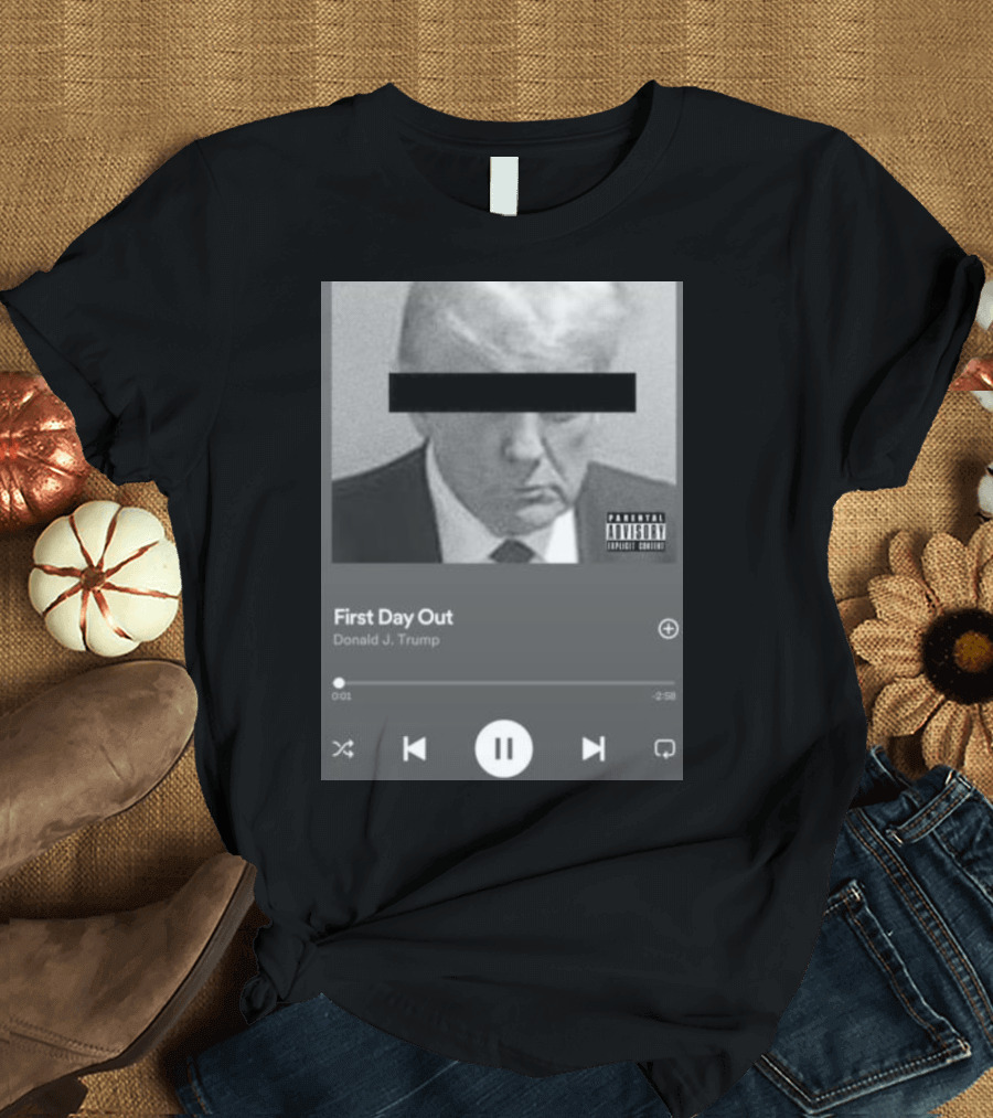 First Day Out Donald J Trump AI Rap Mocking Arrest Hits No. 2 iTunes Spot T-Shirt