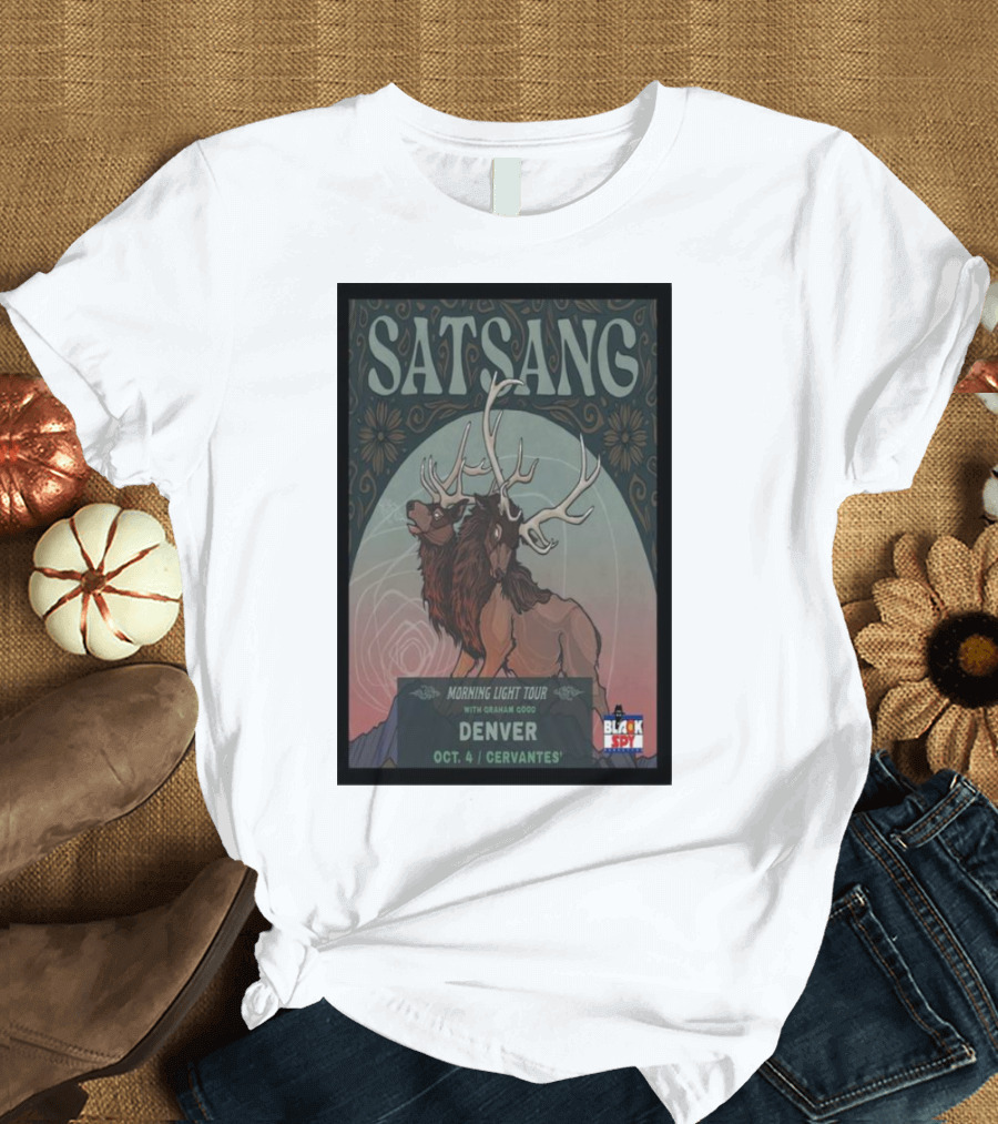 Satsang Morning Light Tour Denver October 4 Cervantes with Graham Good T-Shirt