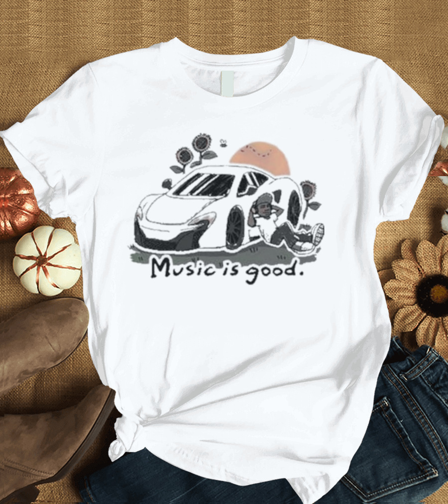 Music Is Good The Flower Patch Sunset Car Scene T-Shirt