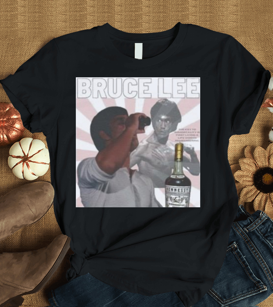 Bruce Lee Hennessy Drink Parody with Martial Arts Legend T-Shirt