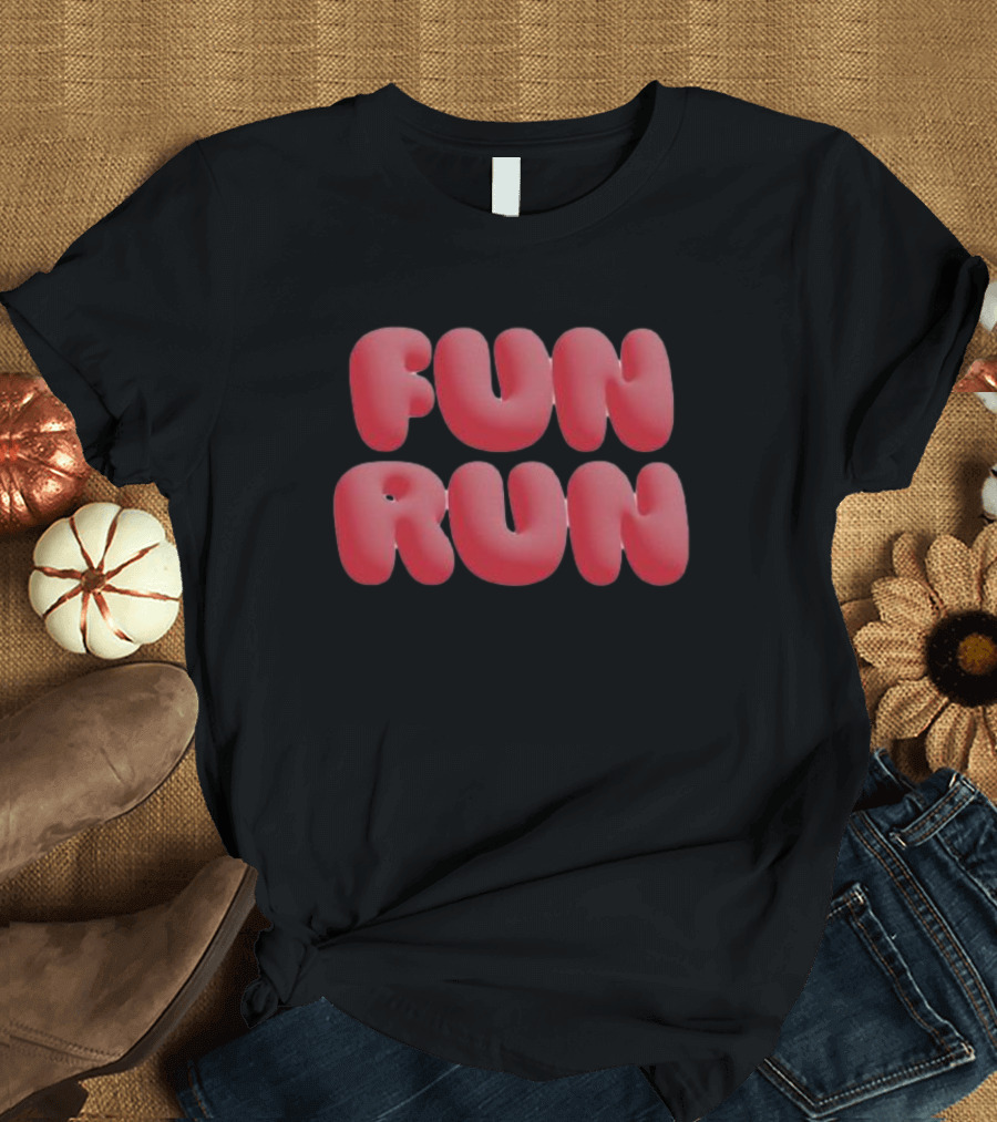 Fun Run Fun T-Shirt