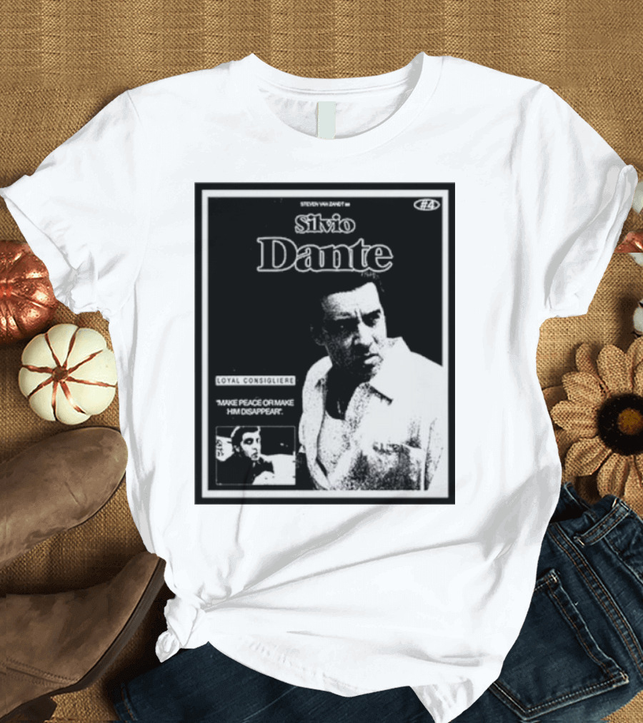 Silvio Dante Loyal Consigliere Make Peace or Make Him Disappear T-Shirt