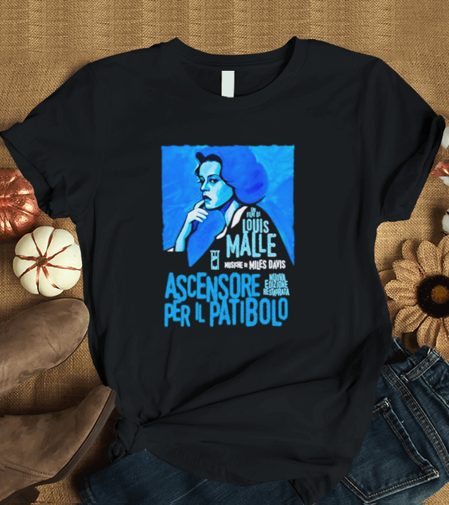 Un Film Di Louis Malle Musiche Di Miles Davis Ascensore Per Il Patibolo Nuova Edizione Restaurata T-Shirt