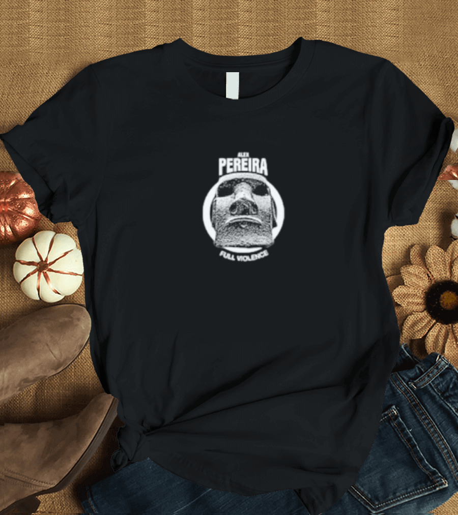 Alex Pereira Full Violence Easter Island Head T-Shirt