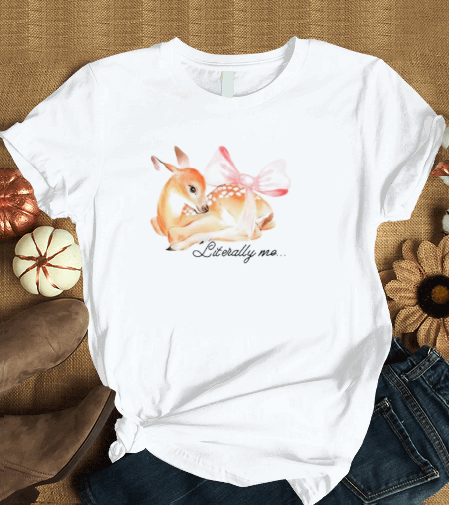 Coquette Fawn with Red Bow Literally Me T-Shirt