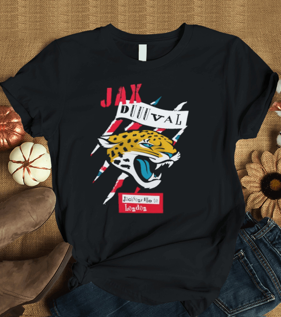Jax Duuuval Jacksonville to London Jaguars T-Shirt
