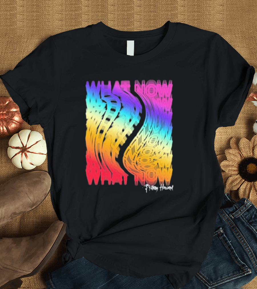 Brittany Howard What Now Colorful Distorted Text T-Shirt