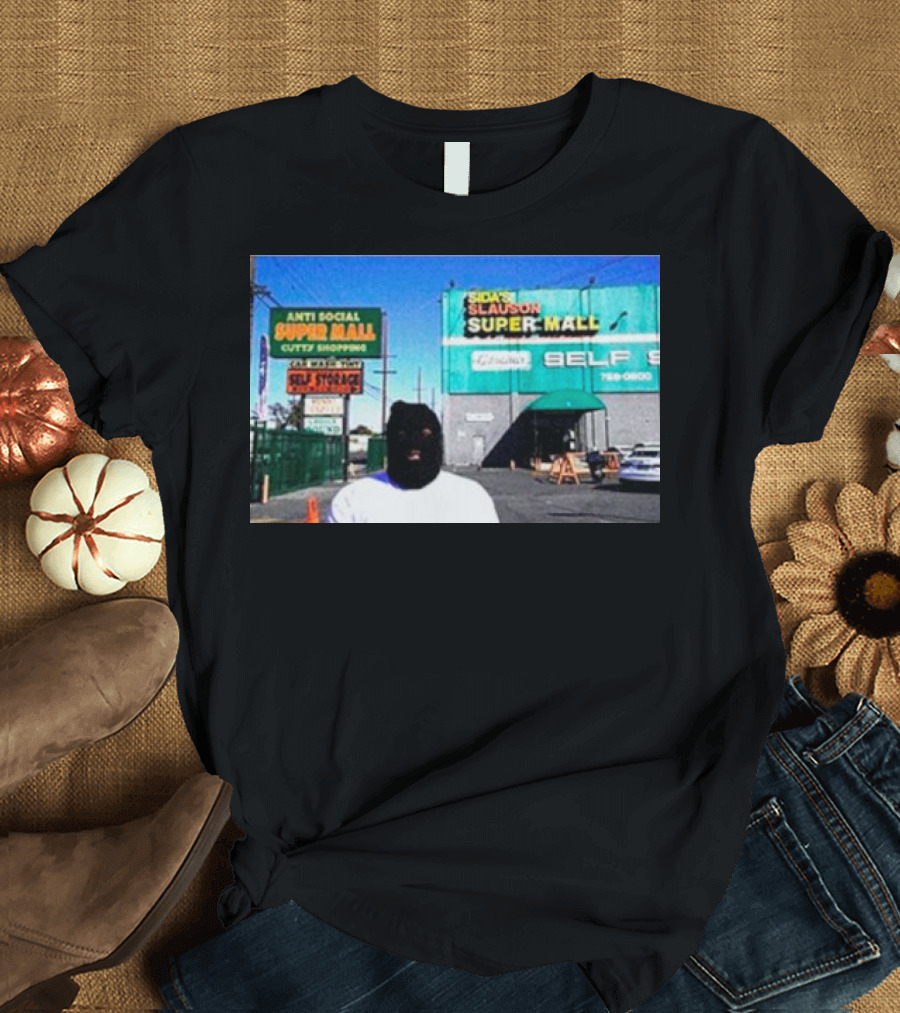 Slauson Super Mall Anti Social Super Mall Self Storage T-Shirt