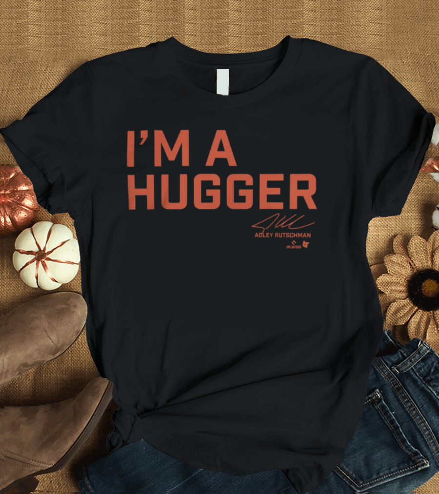 I'm a Hugger Adley Rutschman MLBPA Baltimore T-Shirt