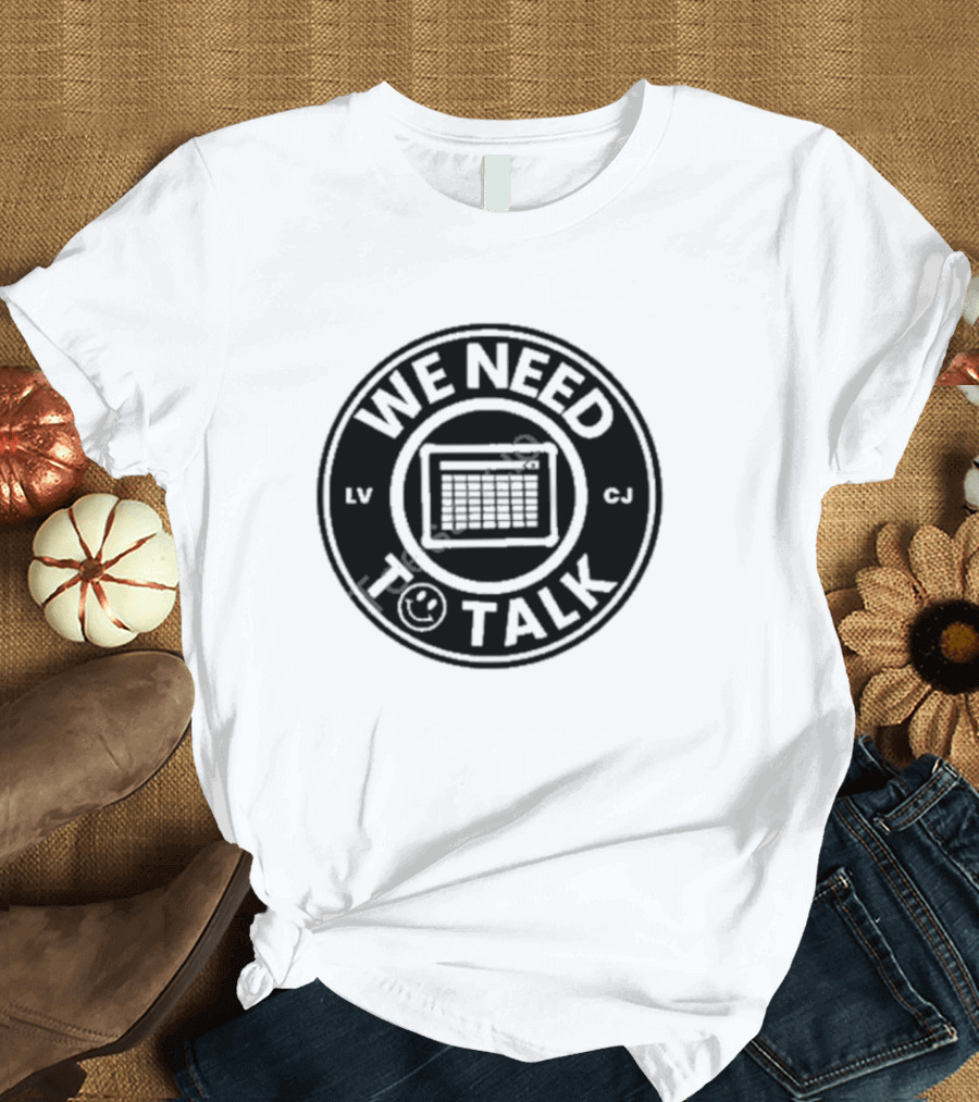 Lilly’s Voice Inc Exclusive We Need to Talk Calendar LV CJ T-Shirt