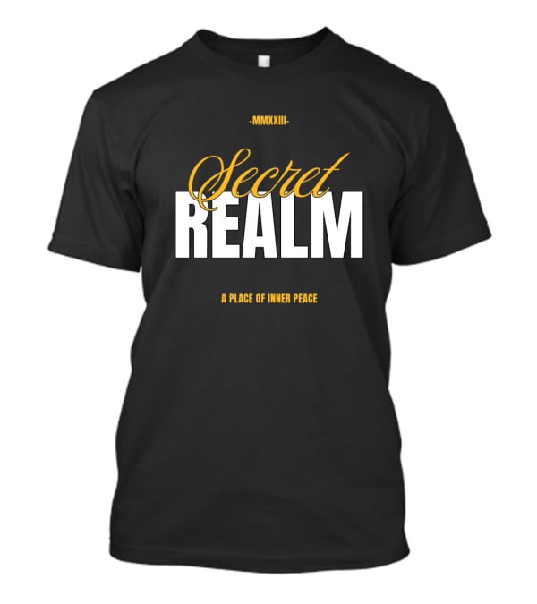 MMXXIII Secret Realm A Place Of Inner Peace T-Shirt