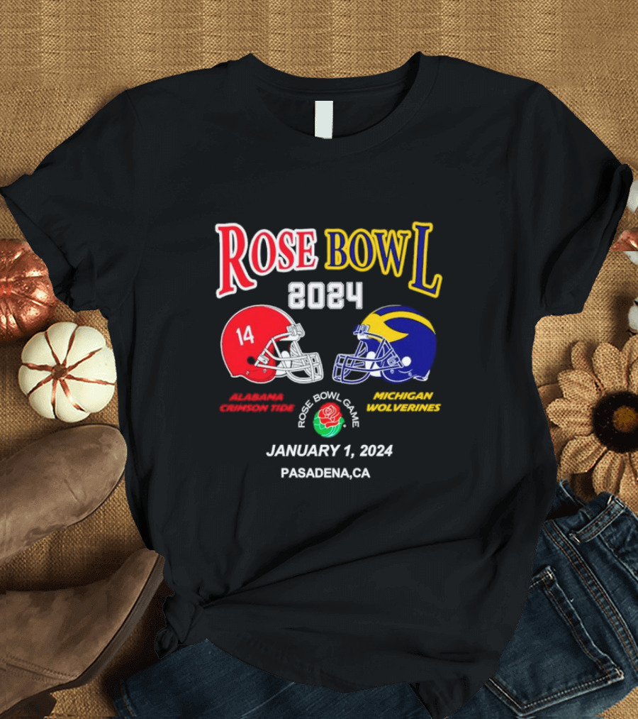 Rose Bowl 2024 Alabama Crimson Tide vs Michigan Wolverines January 1 Pasadena CA T-Shirt