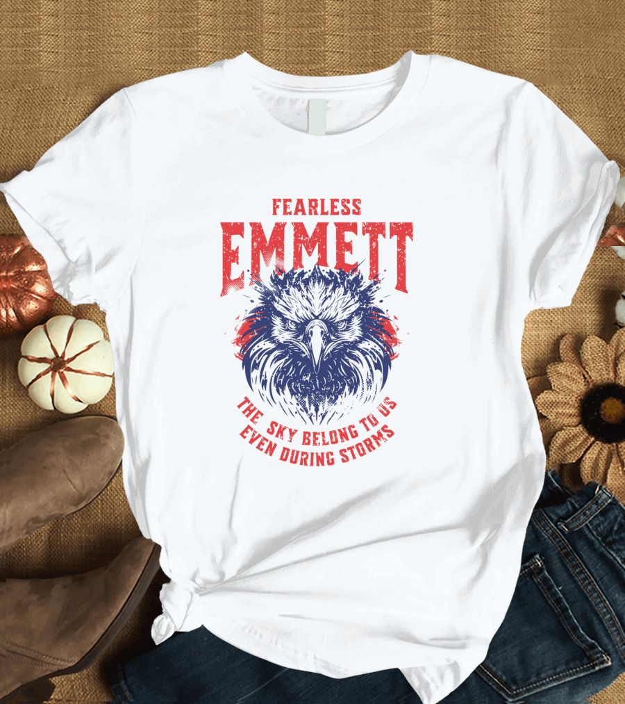 Fearless Emmett The Sky Belong to Us Even During Storms T-Shirt