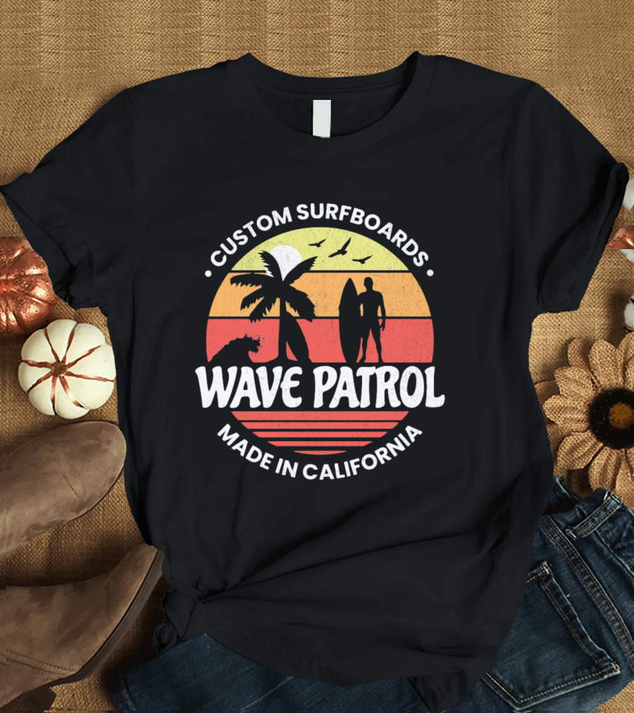 Wave Patrol Custom Surfboards Made in California T-Shirt