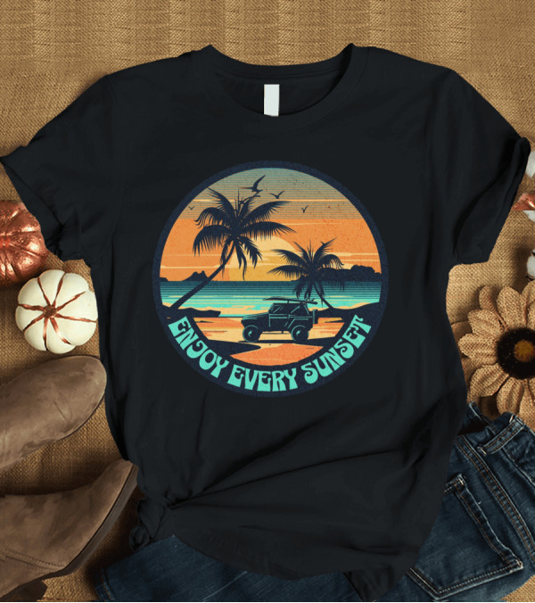 T-Shirt: Enjoy Every Sunset Tropical Beach Jeep Adventure T-Shirt Enjoy Every Sunset Tropical Beach Jeep Adventure T-Shirt