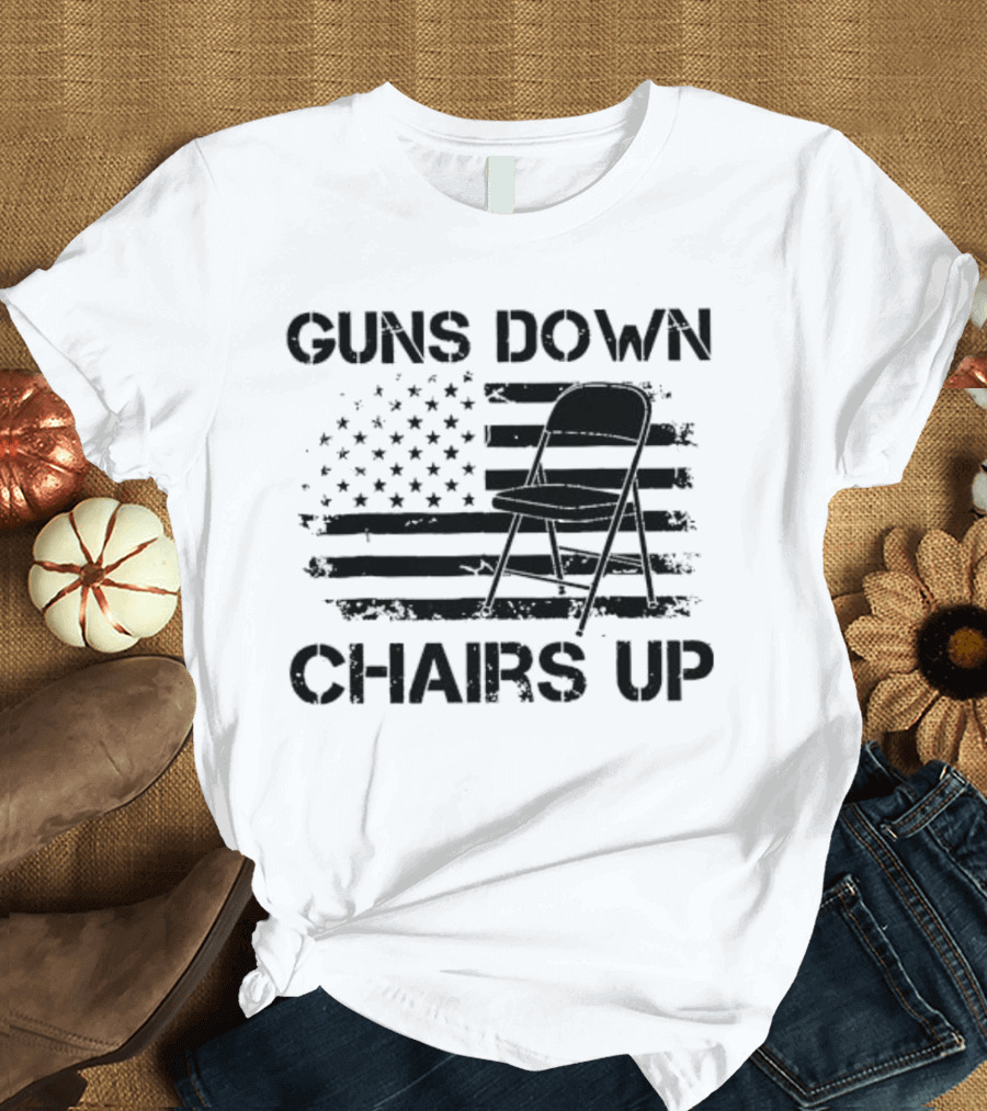 Guns Down Chairs Up American Flag Folding Chair T-Shirt
