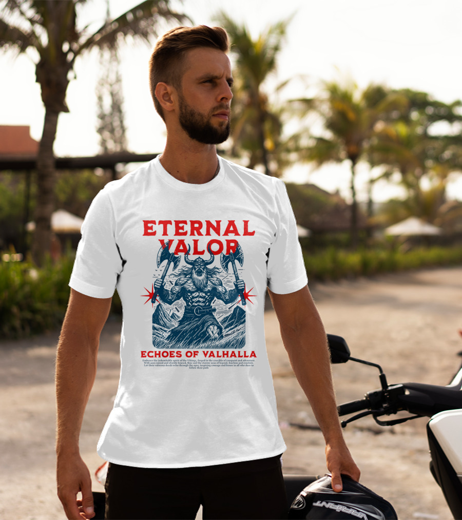 ETERNAL VALOR ECHOES OF VALHALLA VIKING WARRIOR AXES T-Shirt
