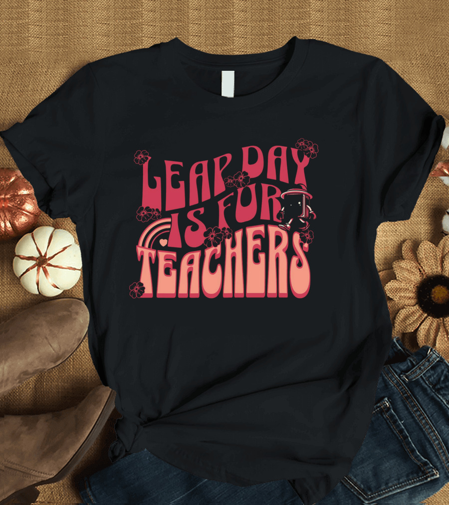Leap Day Is For Teachers Retro Floral Rainbow Robot T-Shirt