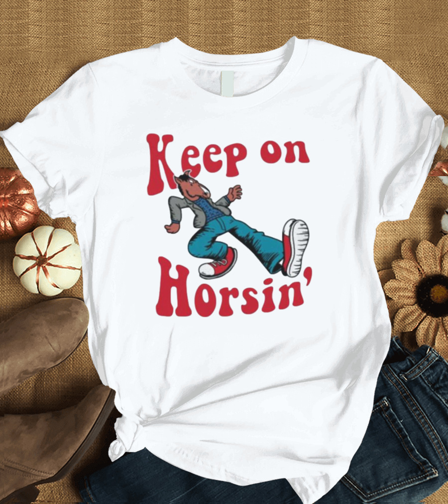 Hiphop Bojack Horseman Keep On Horsin' Cartoon Character in Sneakers T-Shirt