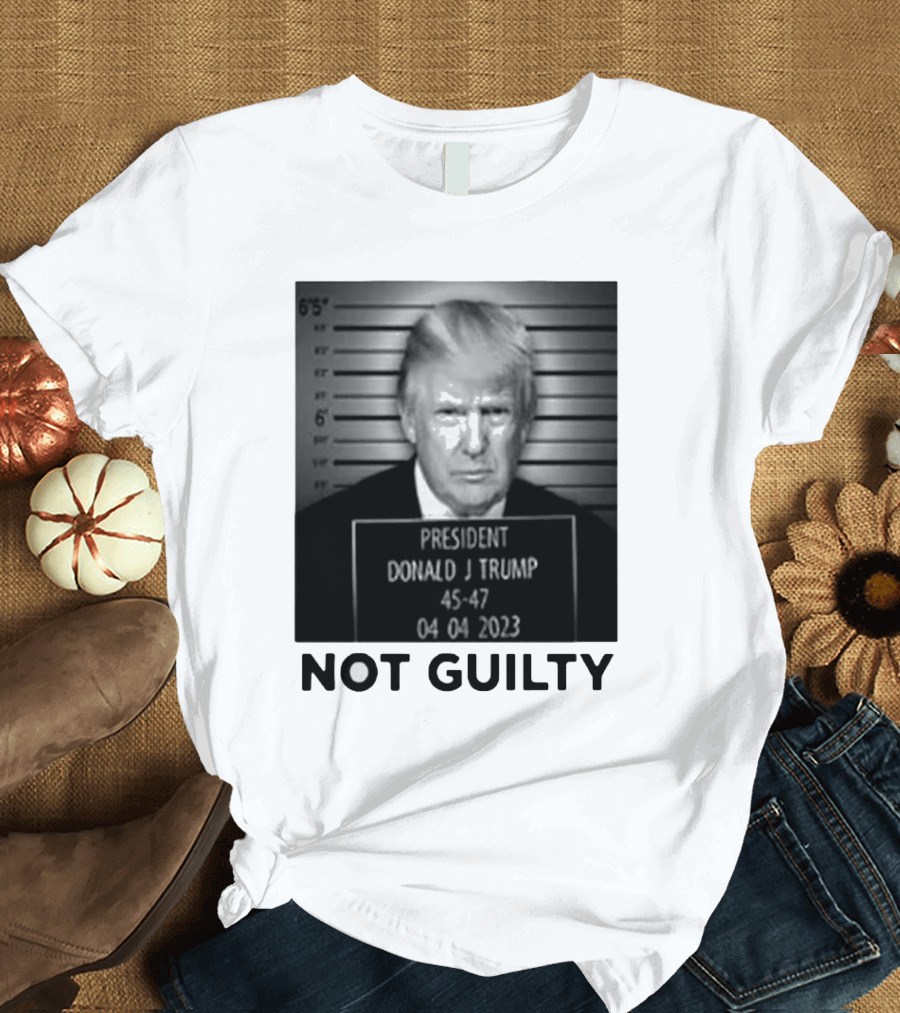 Randy Quaid President Donald J Trump Mugshot Not Guilty T-Shirt