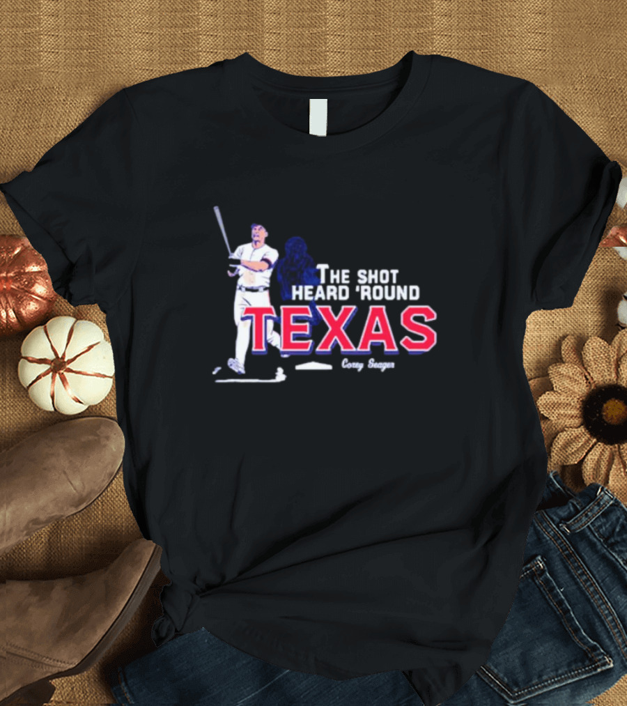 Corey Seager The Shot Heard 'Round Texas T-Shirt