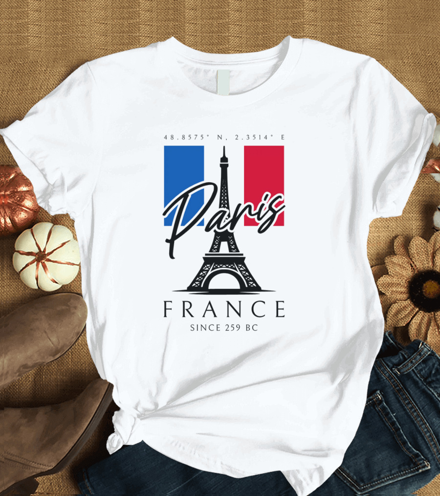 Paris France Eiffel Coordinates Since 259 BC T-Shirt
