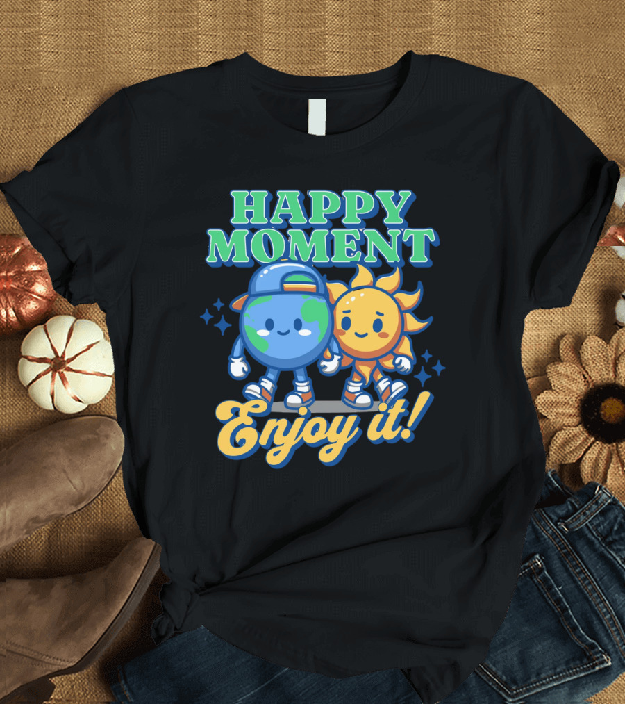 HAPPY MOMENT Enjoy it Planet and Sun Friends T-Shirt
