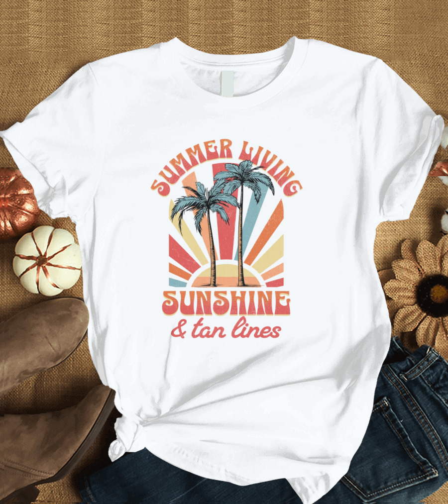 Summer Living Sunshine Tan Lines Palm Trees Retro Vibes T-Shirt