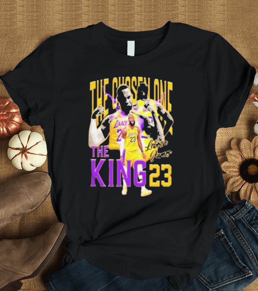 The Chosen One The King 23 LeBron James Lakers T-Shirt